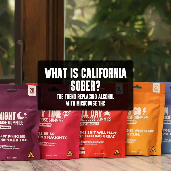 What Is California Sober? The Trend Replacing Alcohol with Microdose THC